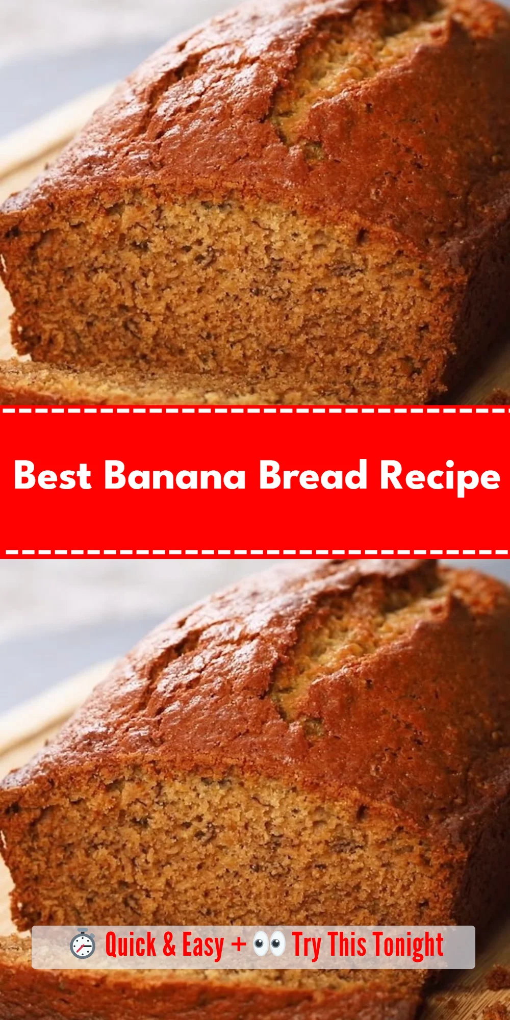 Best Banana Bread Recipe