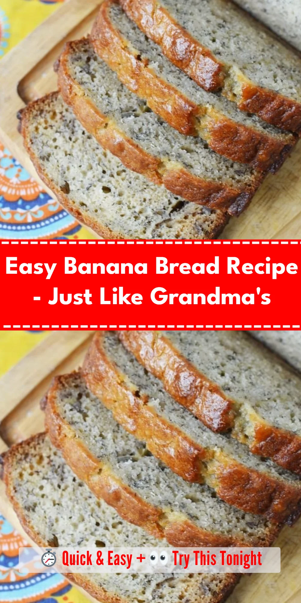 Easy Banana Bread Recipe - Just Like Grandma's