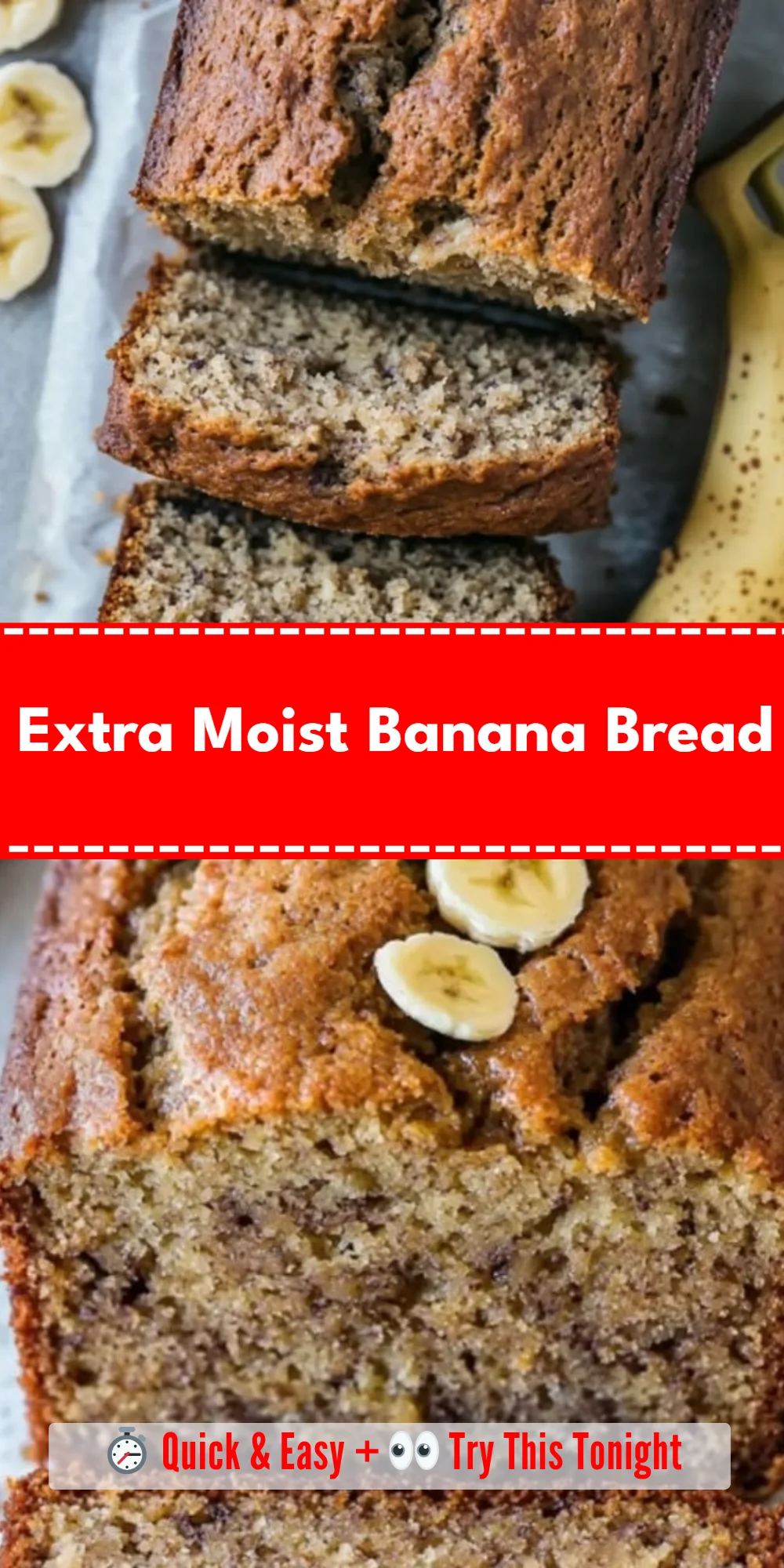 Extra Moist Banana Bread