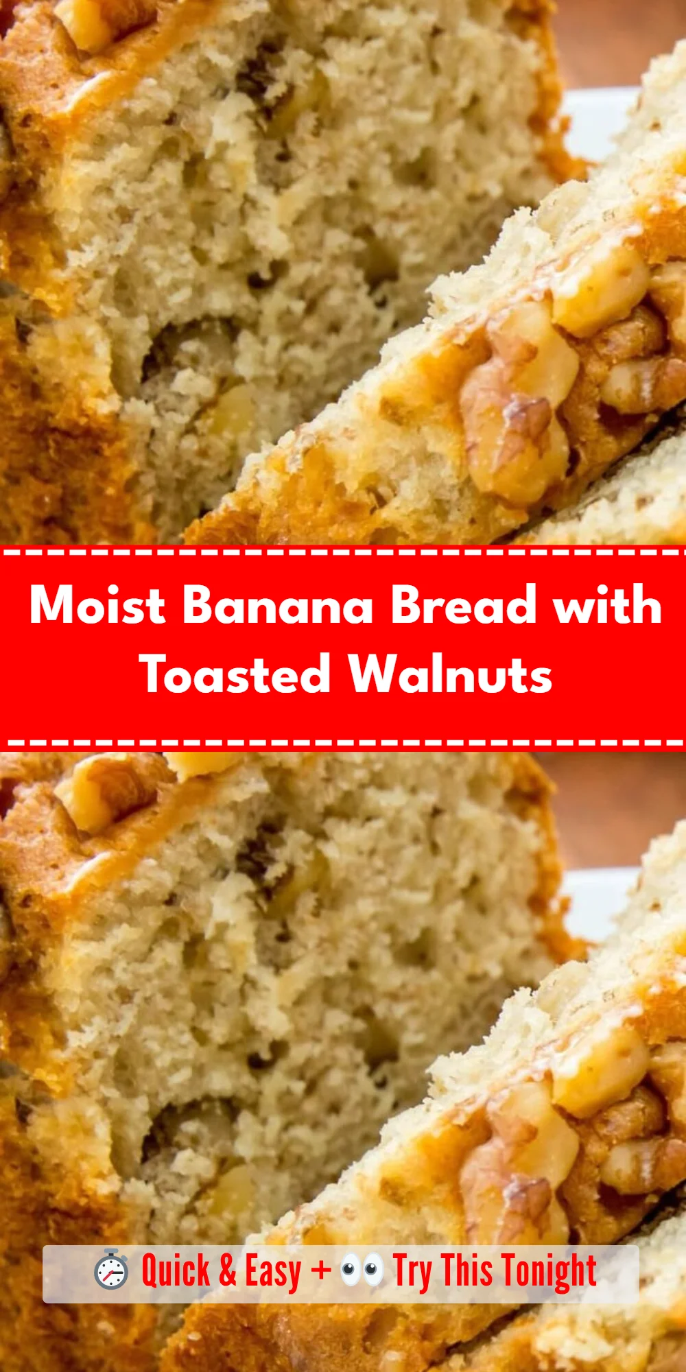 Moist Banana Bread with Toasted Walnuts