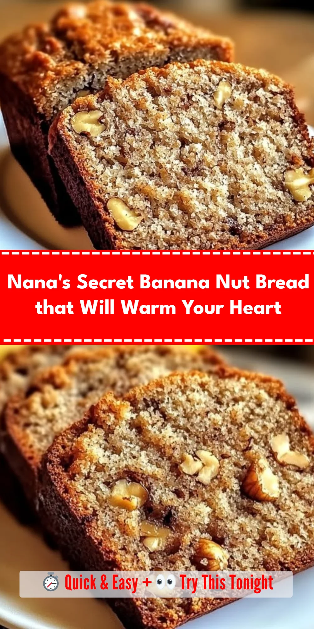 Nana's Secret Banana Nut Bread that Will Warm Your Heart