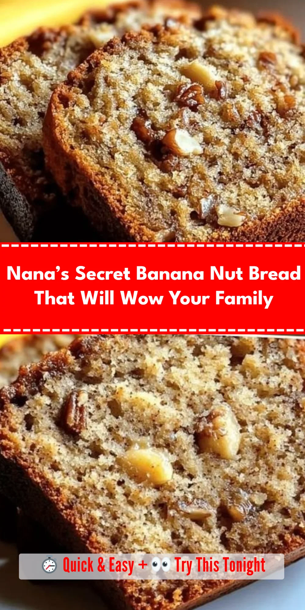 Nana’s Secret Banana Nut Bread That Will Wow Your Family