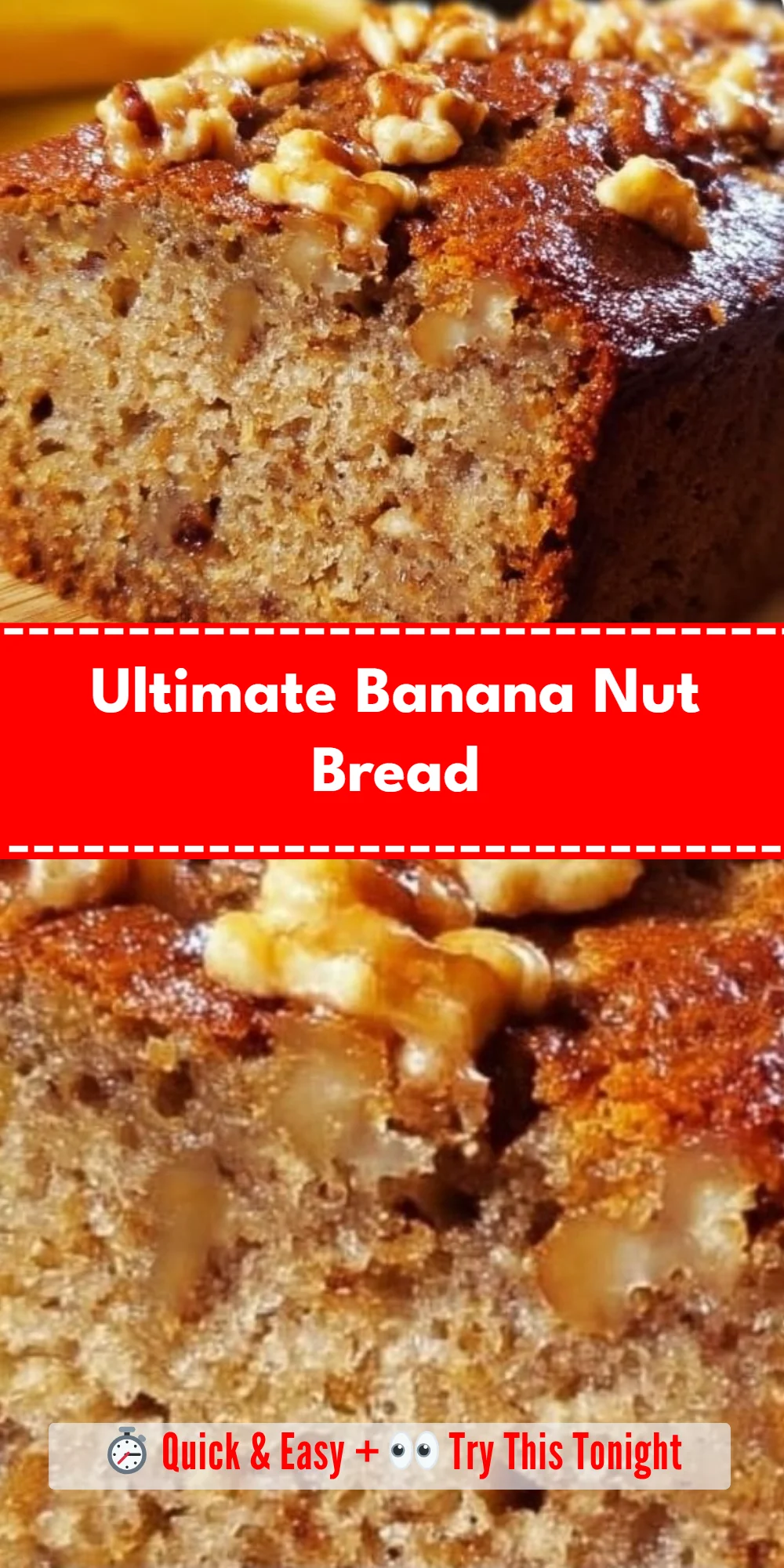 Ultimate Banana Nut Bread