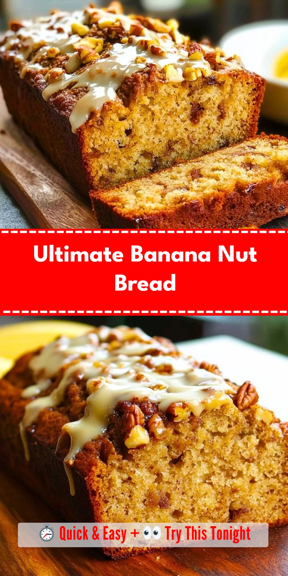 Ultimate Banana Nut Bread