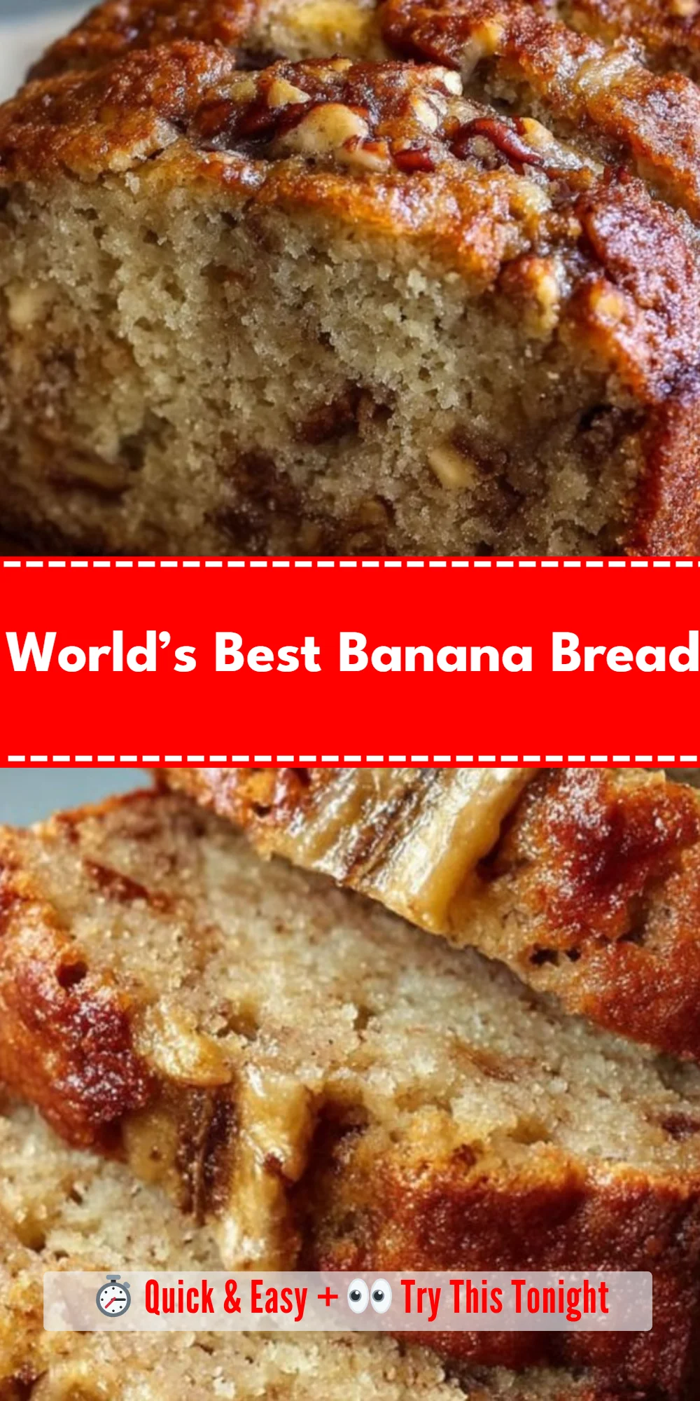 World’s Best Banana Bread