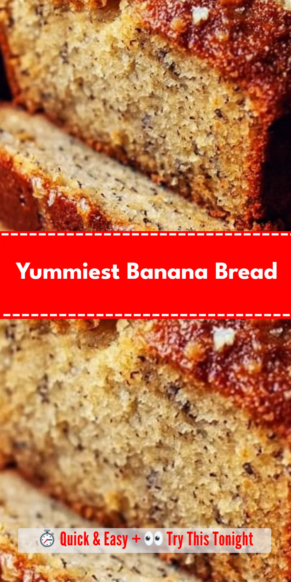 Yummiest Banana Bread