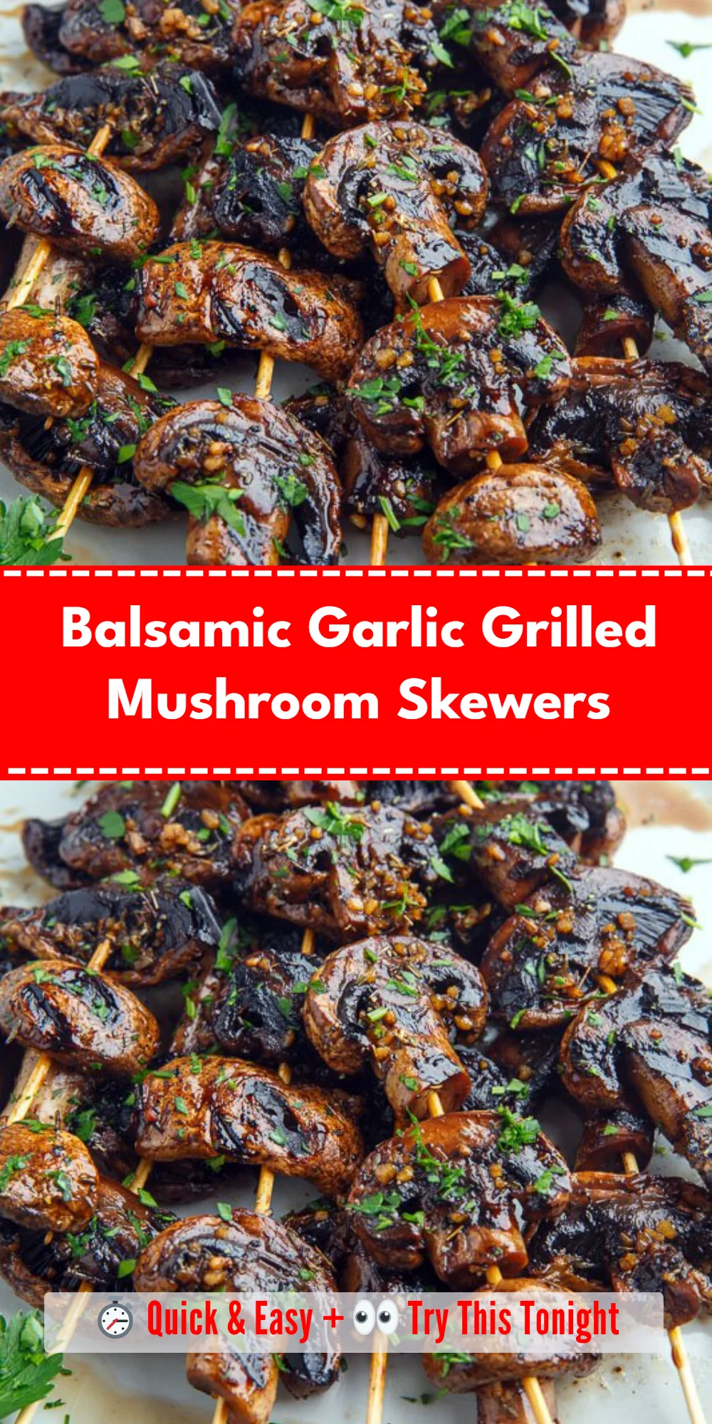 Balsamic Garlic Grilled Mushroom Skewers