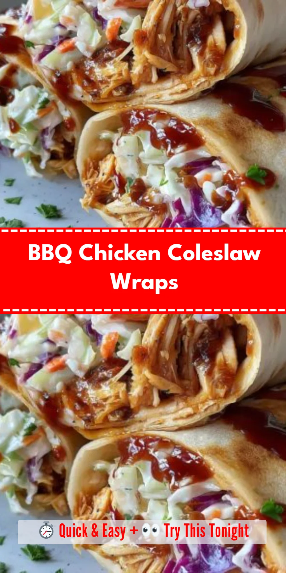 BBQ Chicken Coleslaw Wraps
