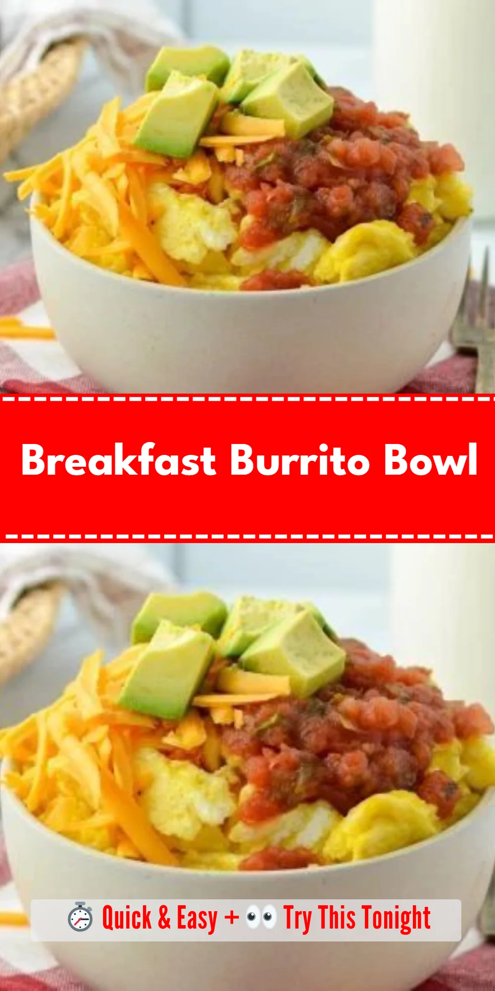 Breakfast Burrito Bowl