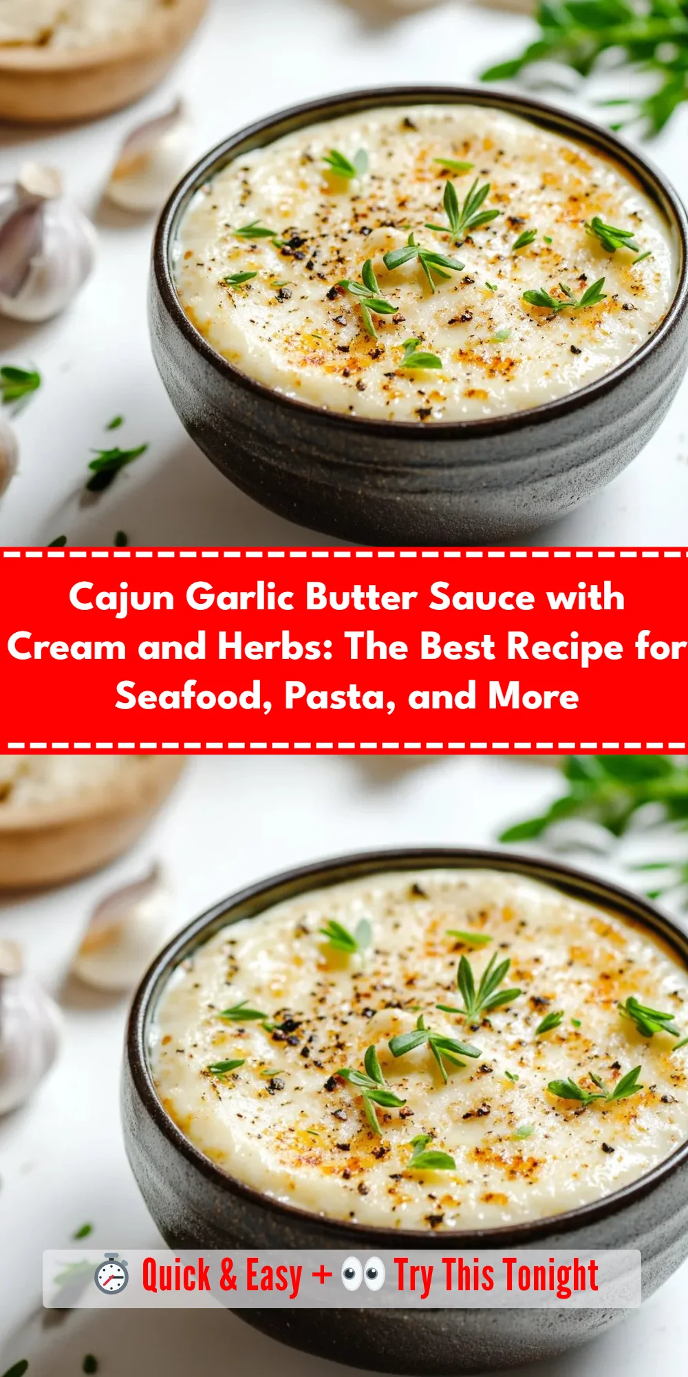 Cajun Garlic Butter Sauce with Cream and Herbs: The Best Recipe for Seafood, Pasta, and More