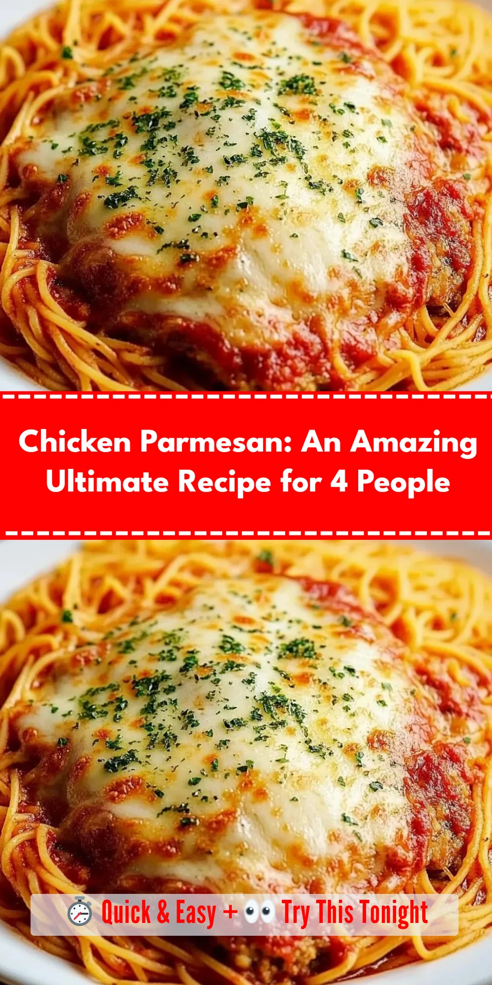 Chicken Parmesan: An Amazing Ultimate Recipe for 4 People
