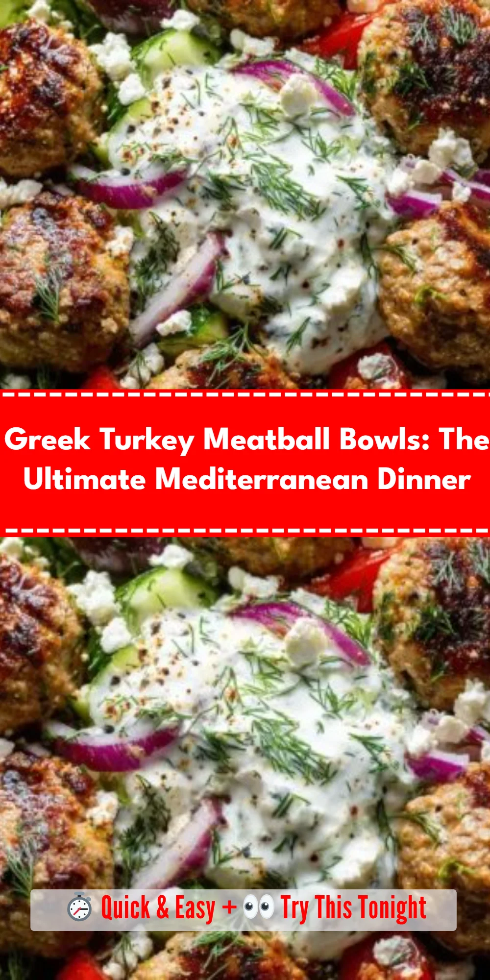 Greek Turkey Meatball Bowls: The Ultimate Mediterranean Dinner