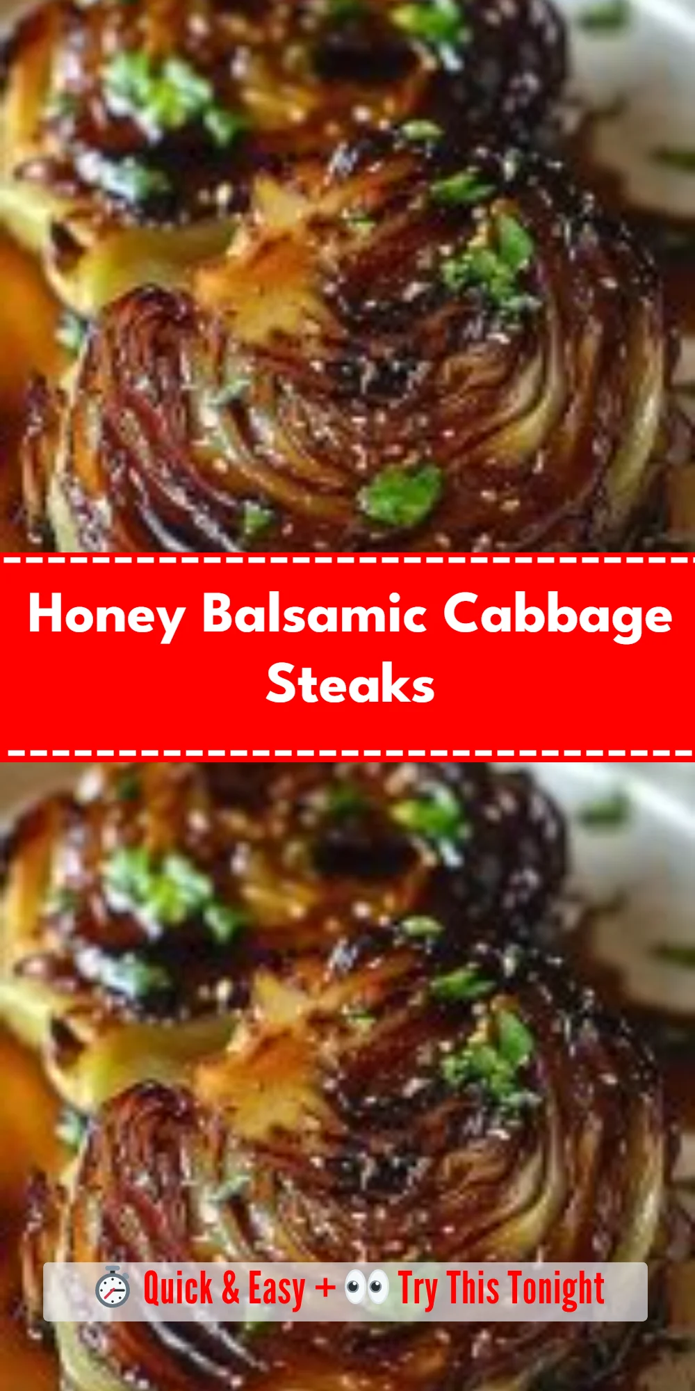 Honey Balsamic Cabbage Steaks