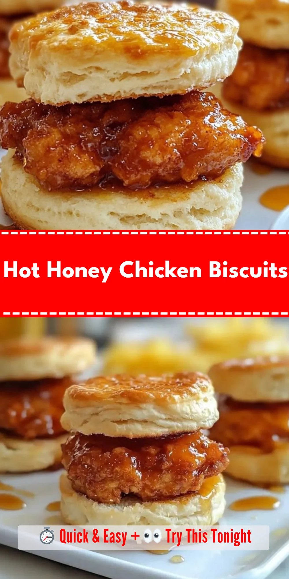 Hot Honey Chicken Biscuits
