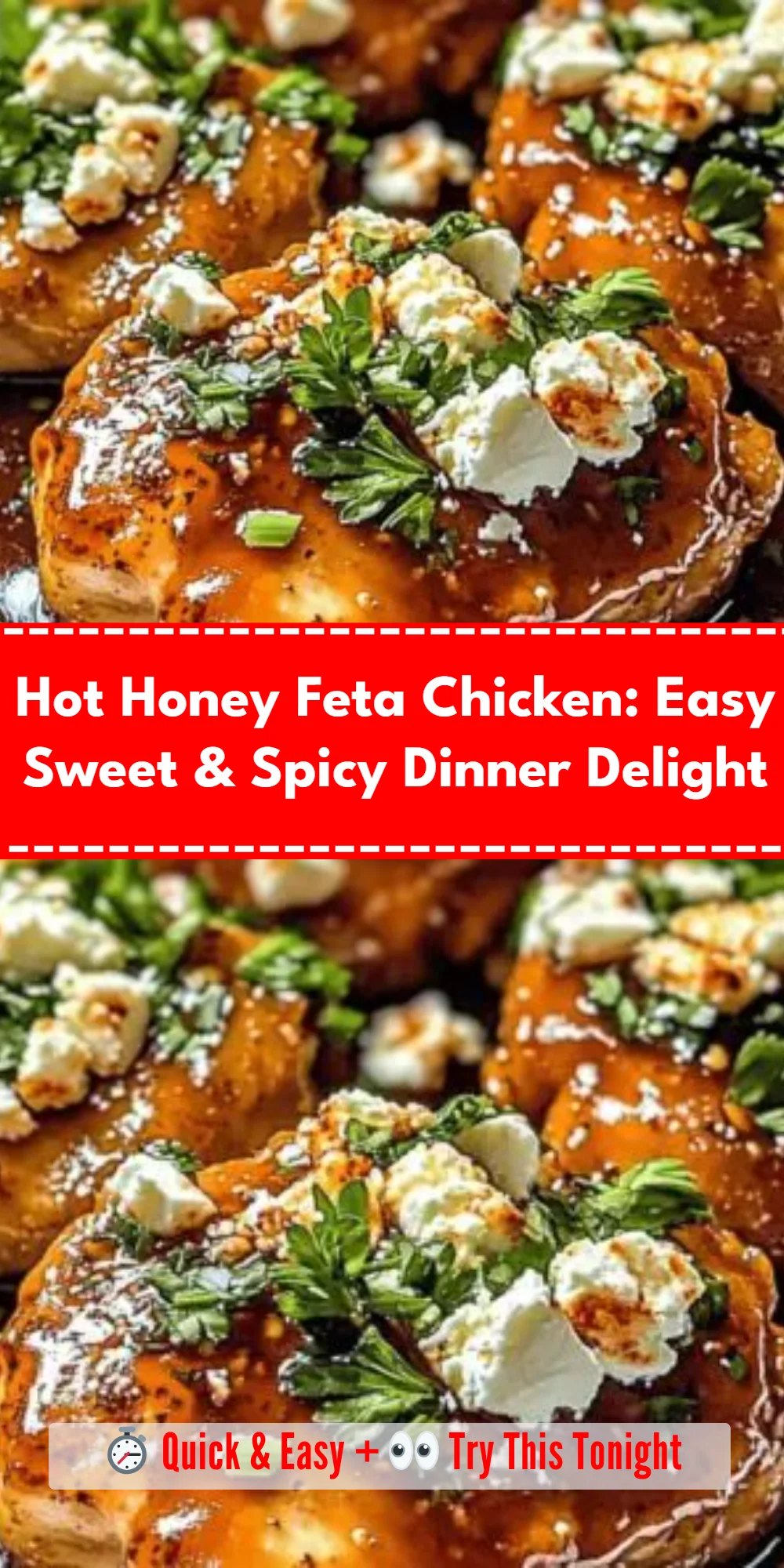 Hot Honey Feta Chicken: Easy Sweet & Spicy Dinner Delight