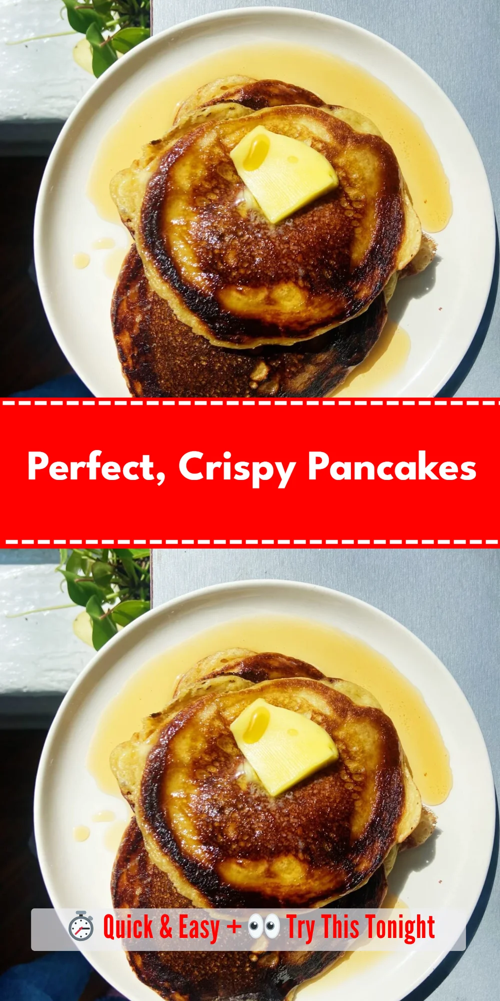 Perfect, Crispy Pancakes