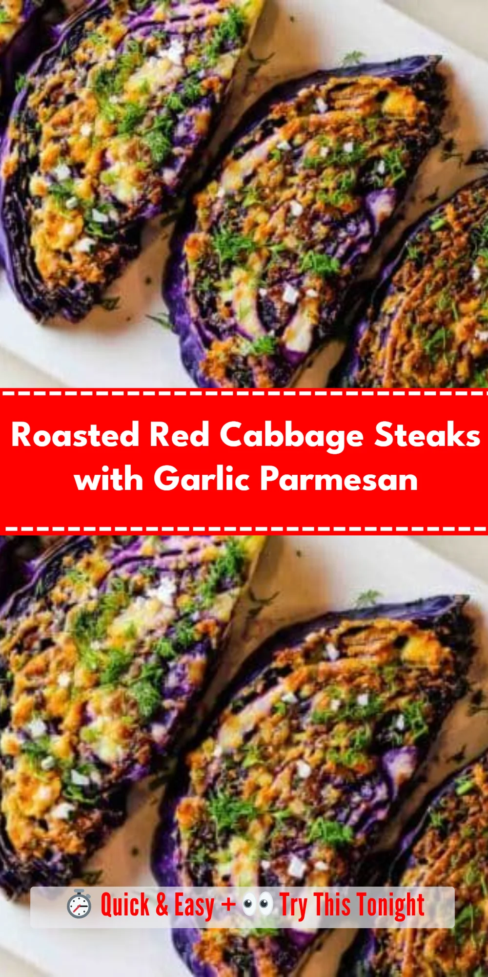 Roasted Red Cabbage Steaks with Garlic Parmesan