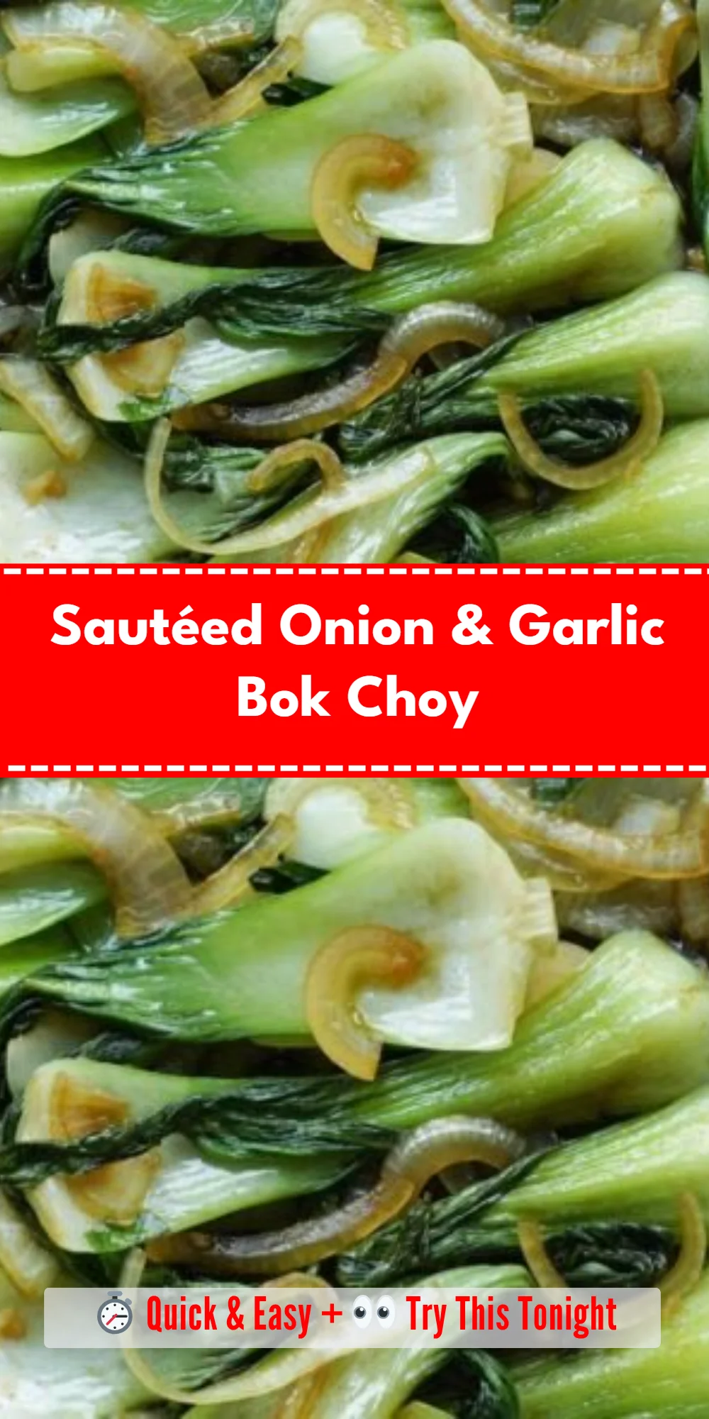 Sautéed Onion & Garlic Bok Choy