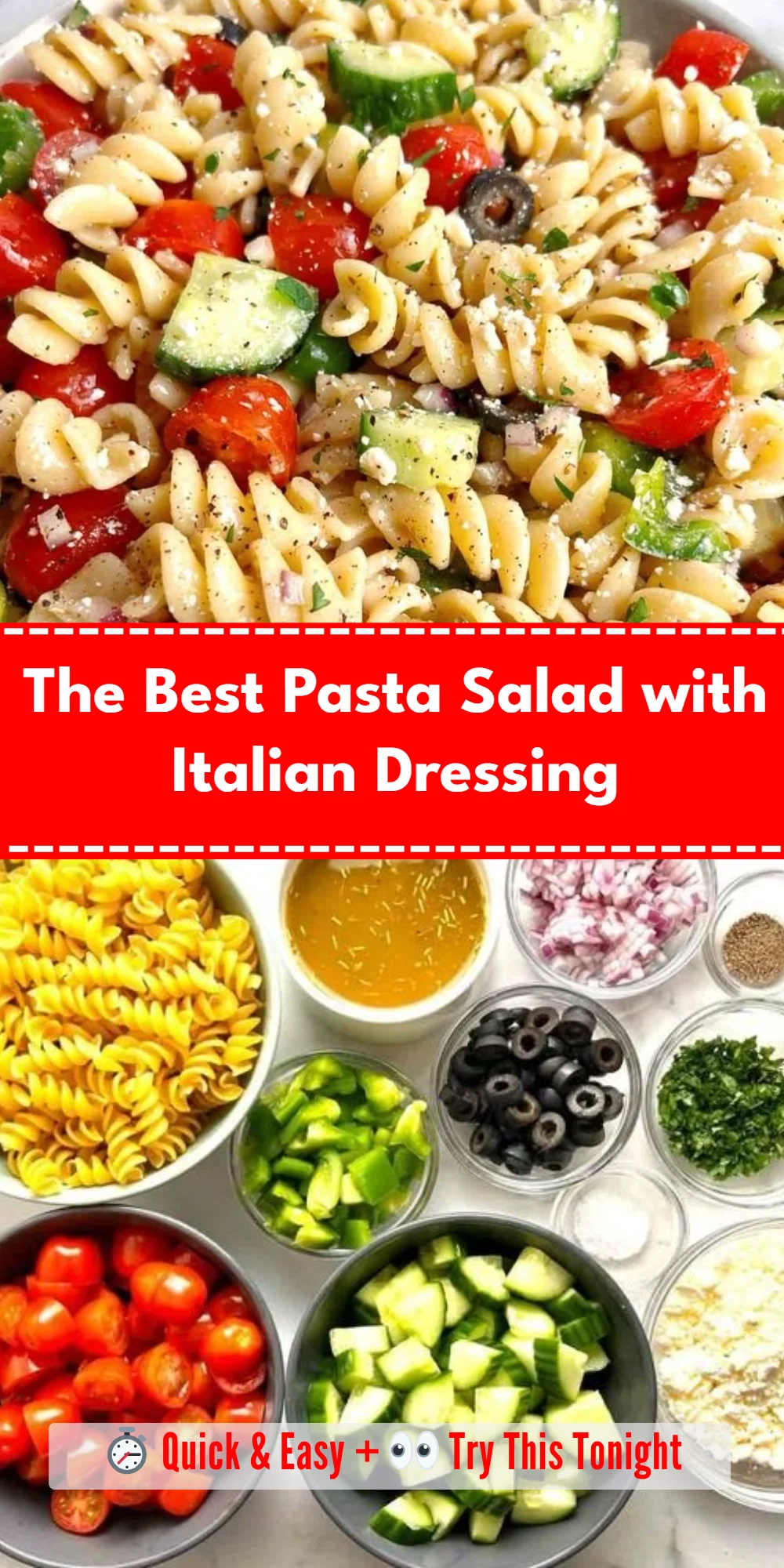 The Best Pasta Salad with Italian Dressing