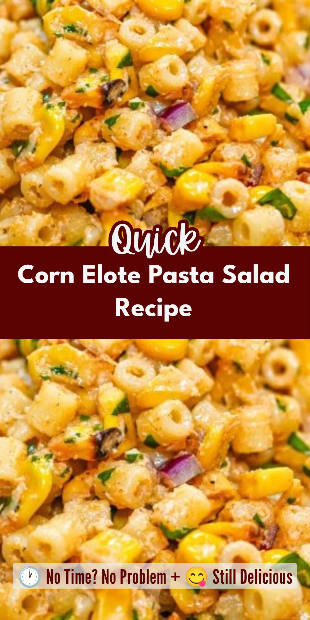Corn Elote Pasta Salad Recipe