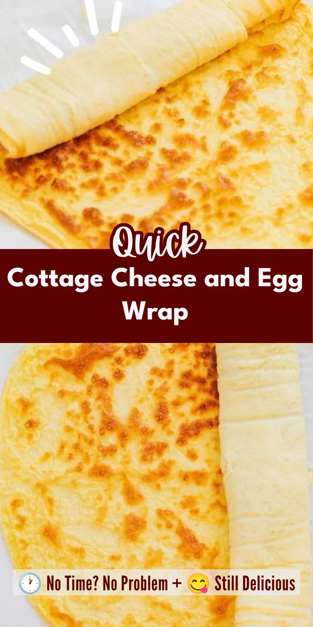 Cottage Cheese and Egg Wrap