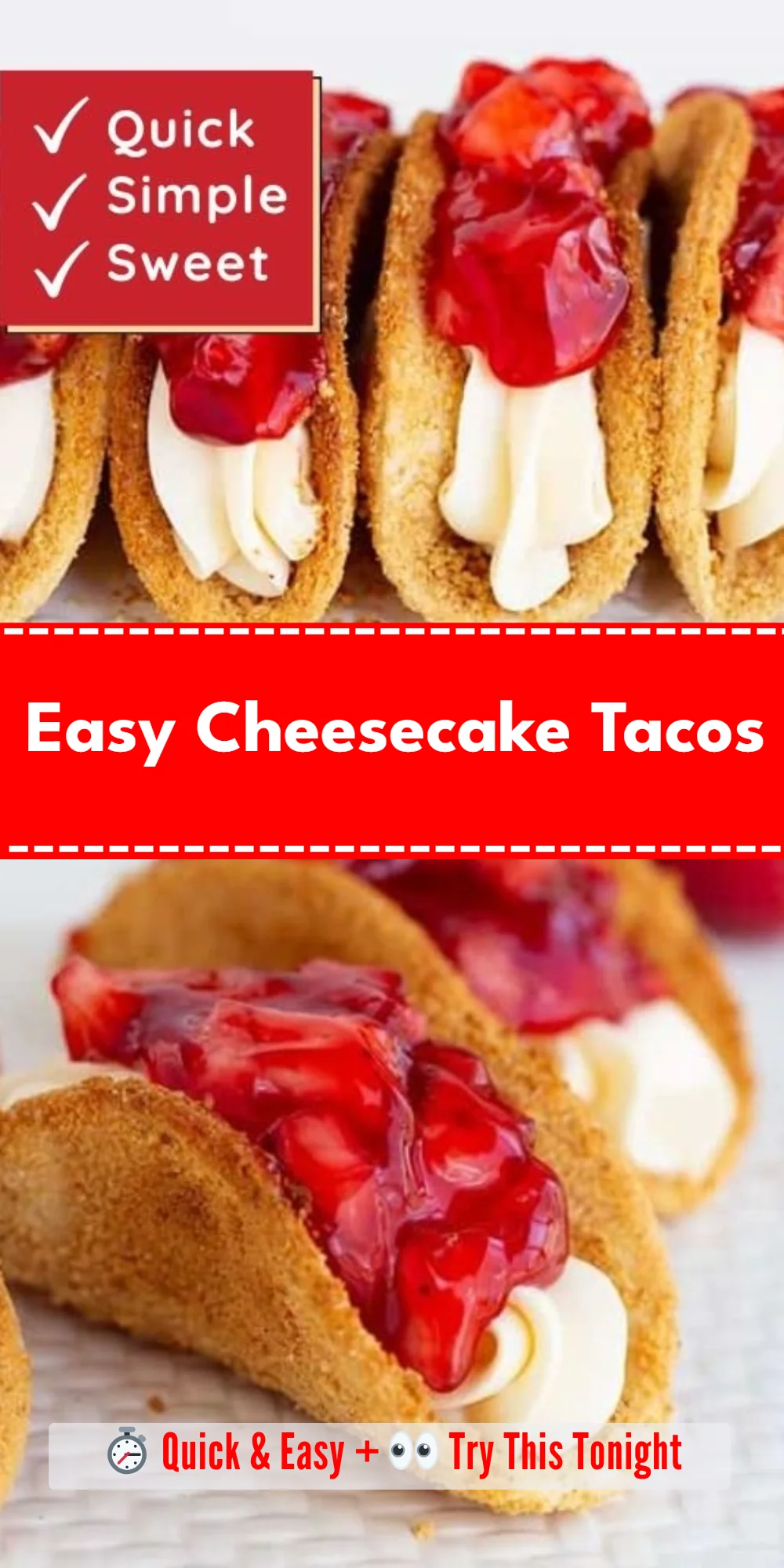 Easy Cheesecake Tacos