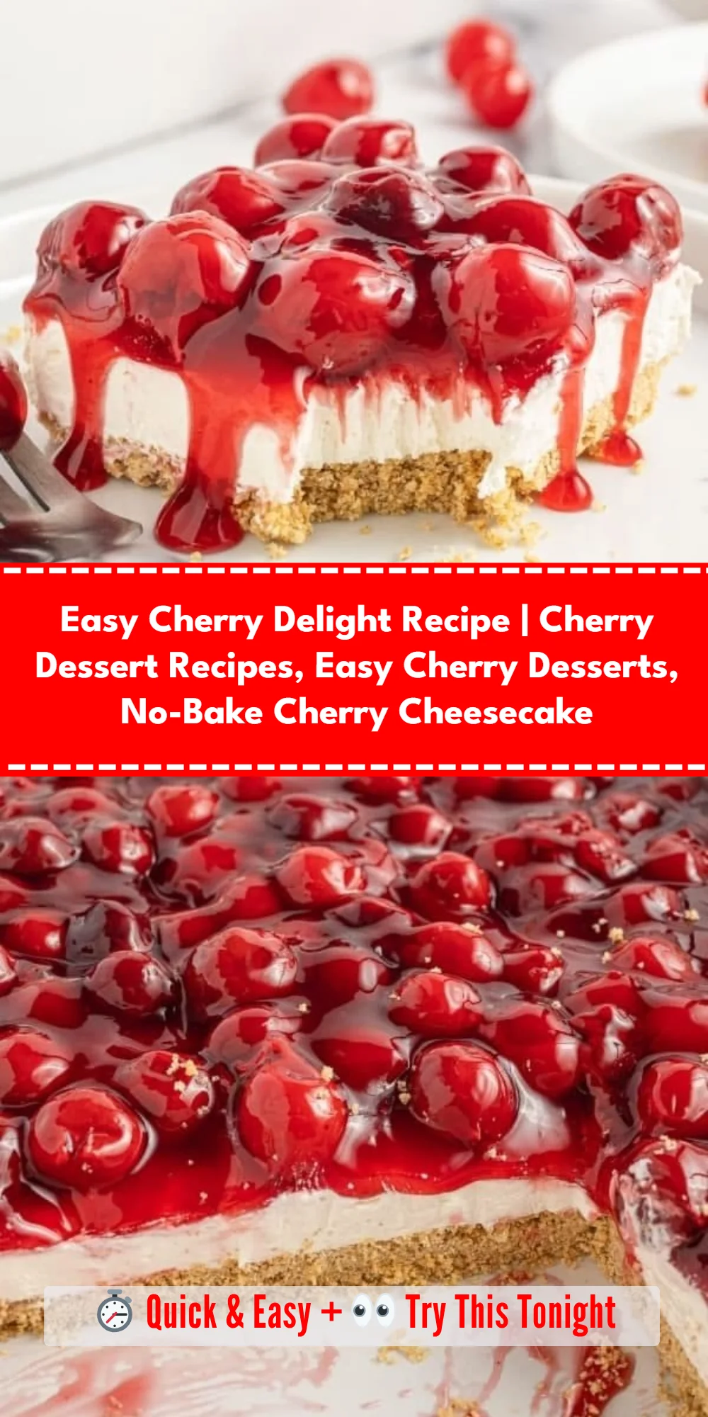 Easy Cherry Delight Recipe | Cherry Dessert Recipes, Easy Cherry Desserts, No-Bake Cherry Cheesecake