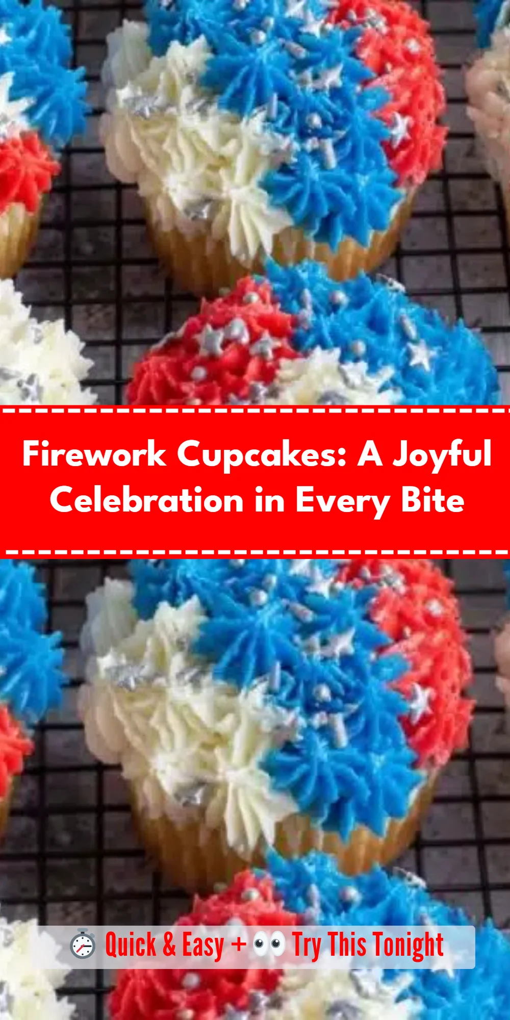 Firework Cupcakes: A Joyful Celebration in Every Bite