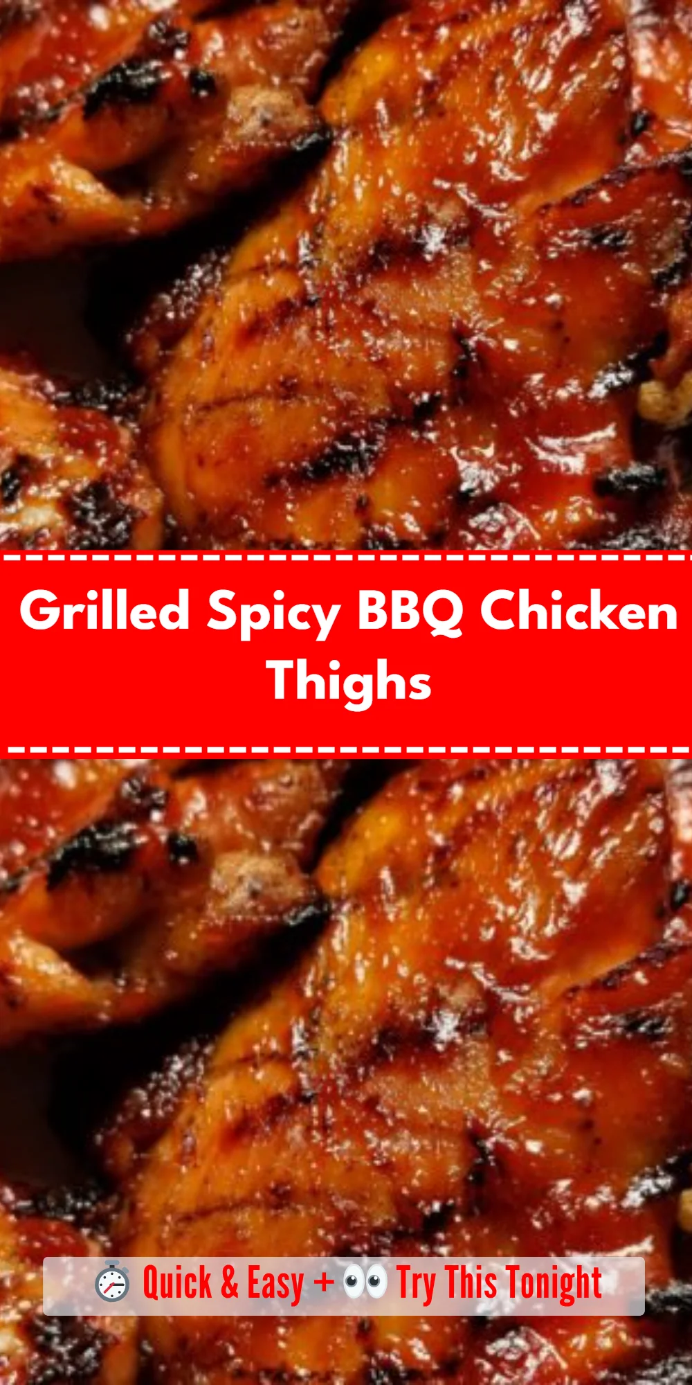 Grilled Spicy BBQ Chicken Thighs
