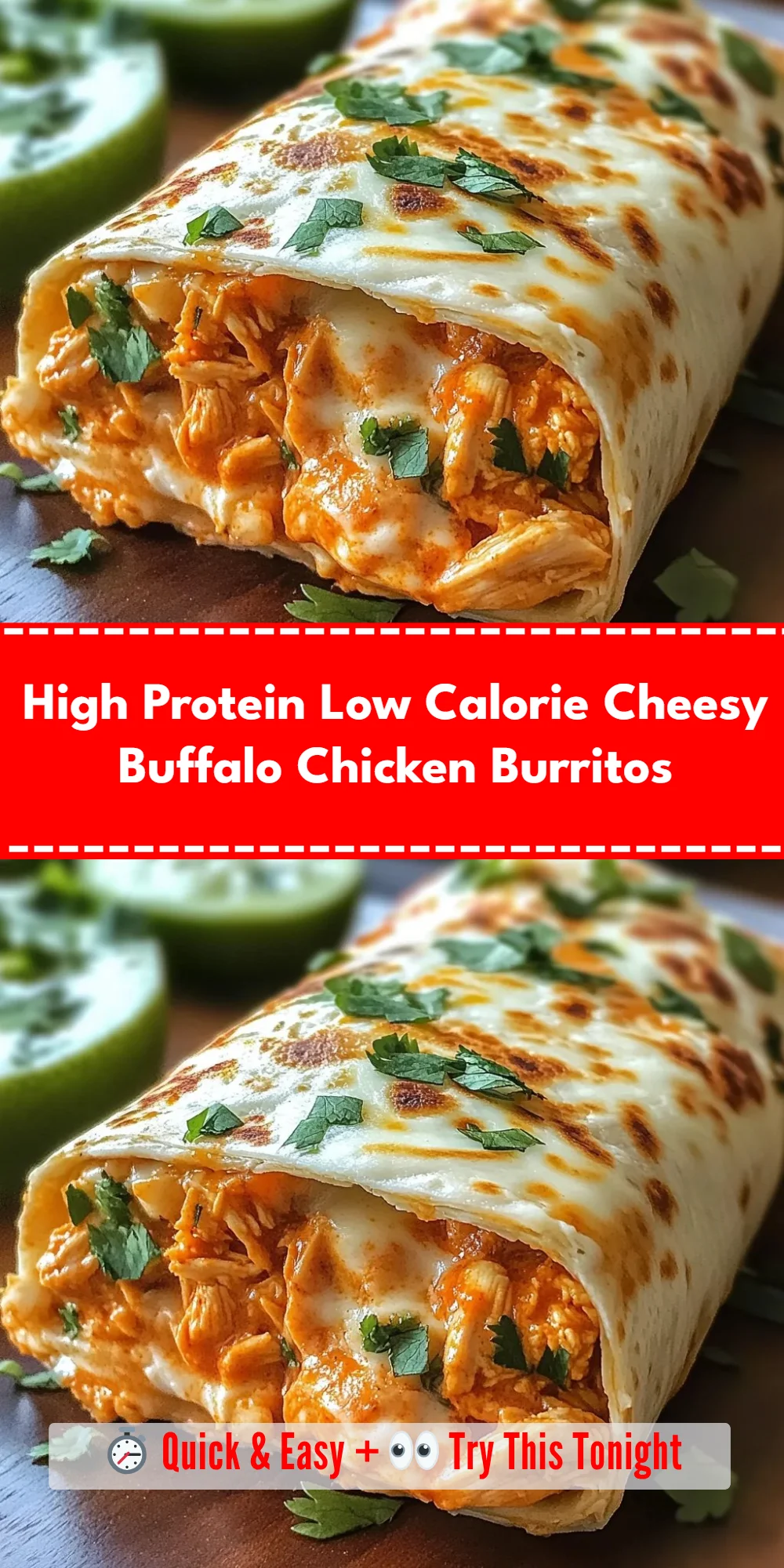 High Protein Low Calorie Cheesy Buffalo Chicken Burritos