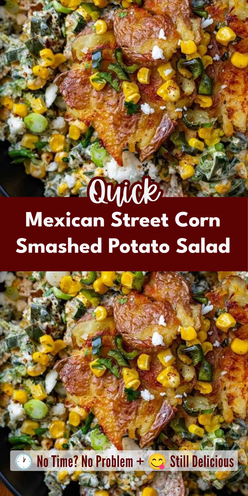 Mexican Street Corn Smashed Potato Salad