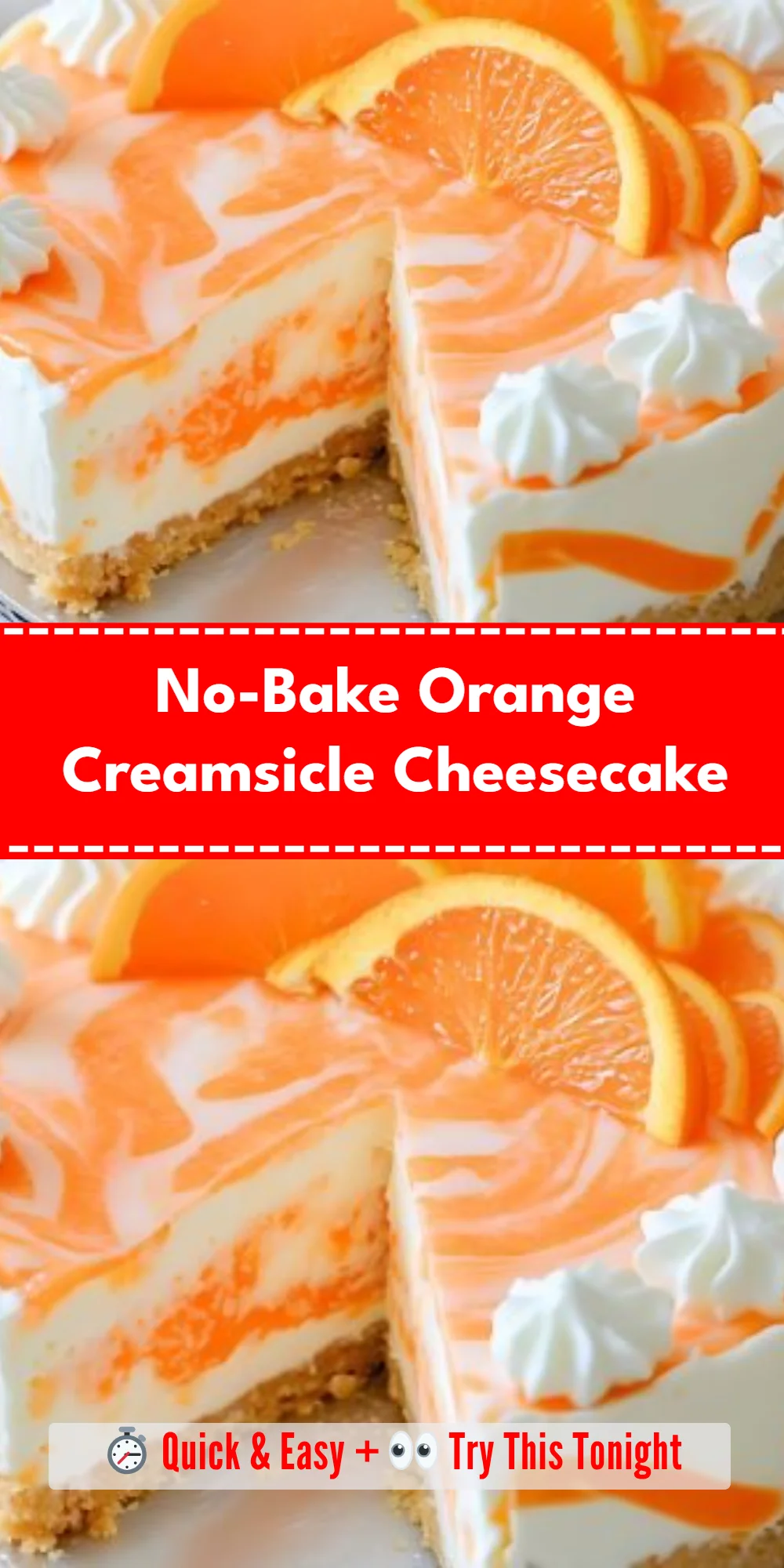 No-Bake Orange Creamsicle Cheesecake