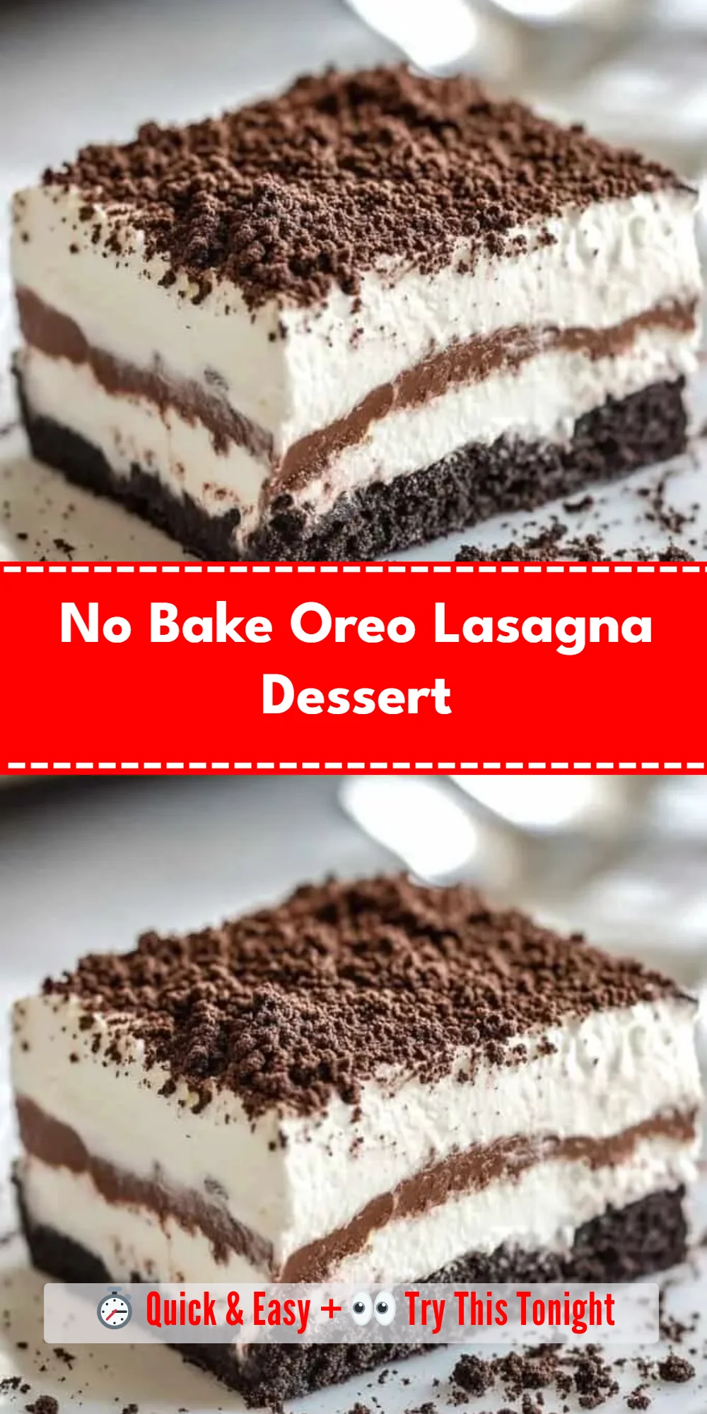 No Bake Oreo Lasagna Dessert