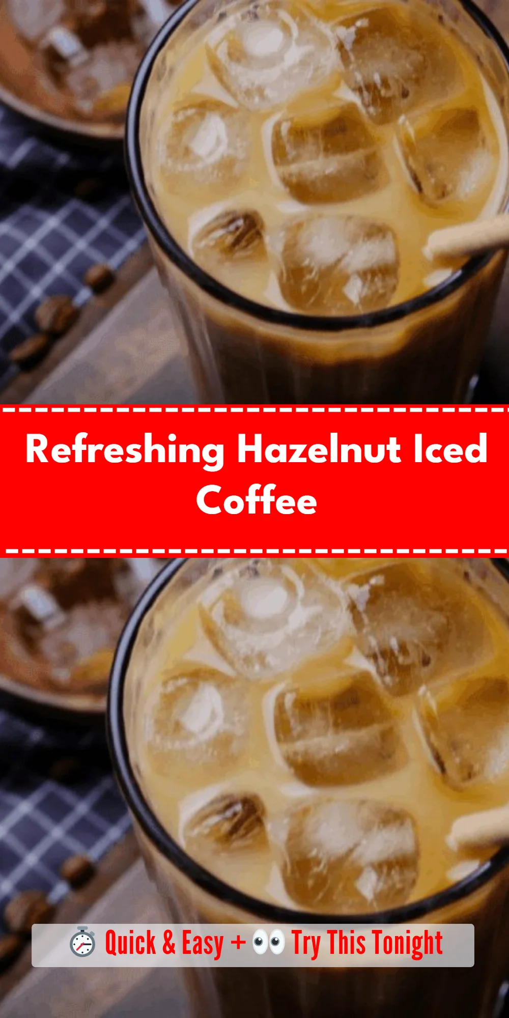 Refreshing Hazelnut Iced Coffee