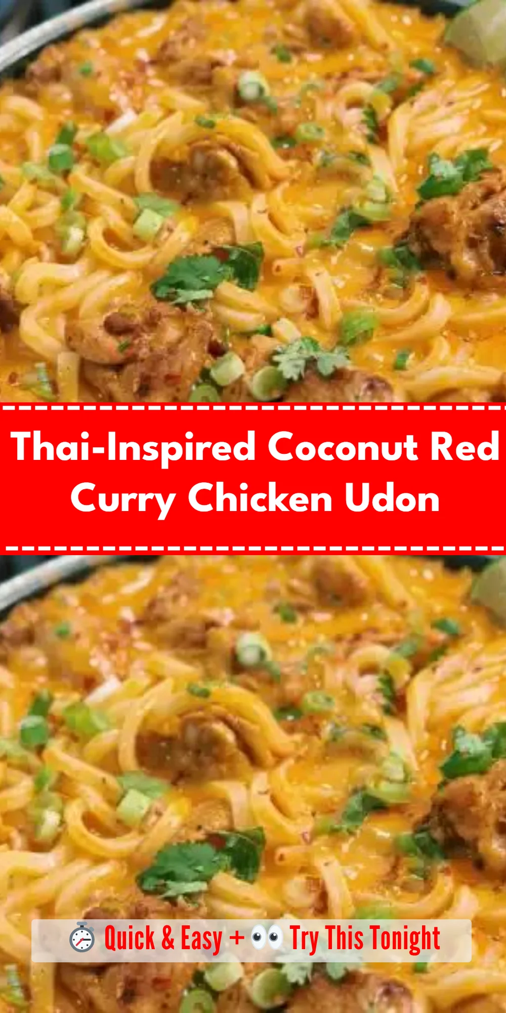 Thai-Inspired Coconut Red Curry Chicken Udon