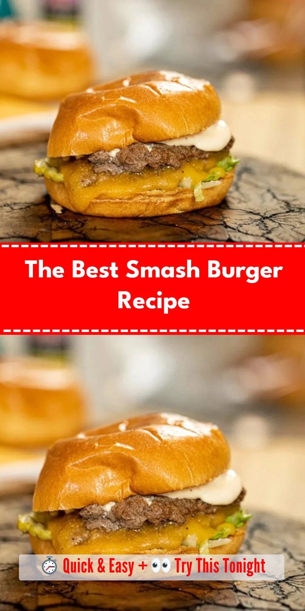The Best Smash Burger Recipe