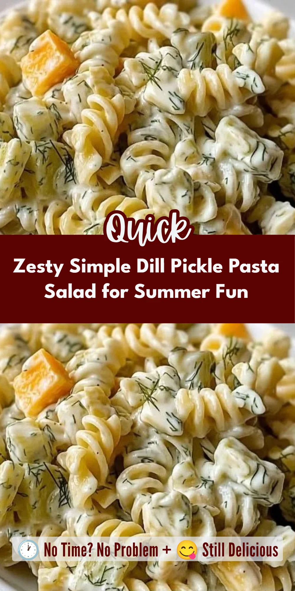 Zesty Simple Dill Pickle Pasta Salad for Summer Fun